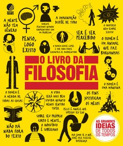 Livro da Filosofia, o - as Grandes Ideias de Todos os Tempos