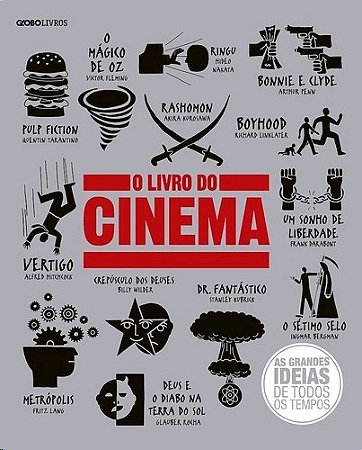 Livro do Cinema, o - as Grandes Ideias de Todos os Tempos