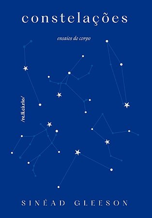 Constelacoes: Ensaios do Corpo