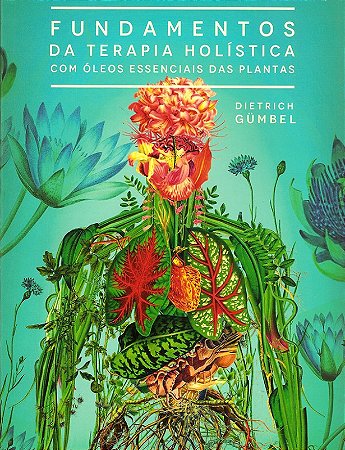 Fundamentos da Terapia Holística