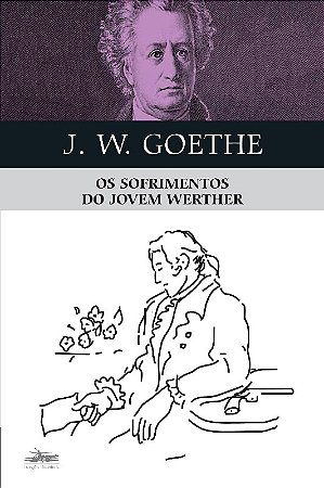 Sofrimentos do Jovem Werther, os