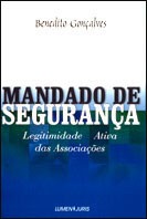 Mandado de Seguranca - Legitimidade Ativa das Associacoes