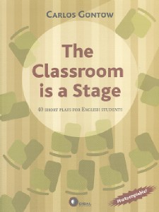 The Classroom Is a Stage