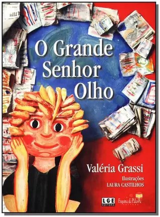 Grande Senhor Olho, O