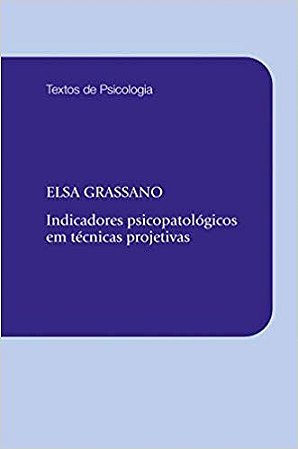Indicadores Psicopatologicos em Tecnicas Projetivas