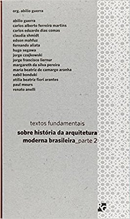 Textos Fundamentais sobre Historia da Arquitetura Moderna Brasileira part