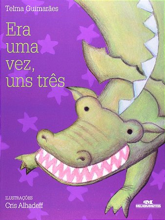 Era Uma Vez, Uns tres
