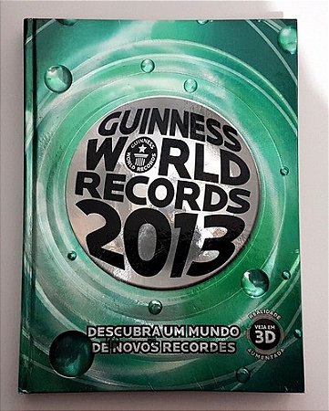 Guinness World Records 2013 - Descubra Um Mundo de Novos Recordes