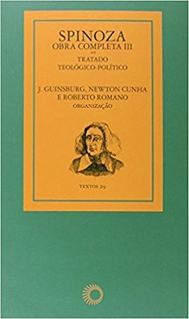 Spinoza Obra Completa Iii -  Tratado Teologico-politico - Col.textos 29
