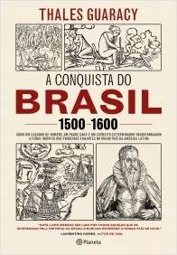 Conquista do Brasil, A