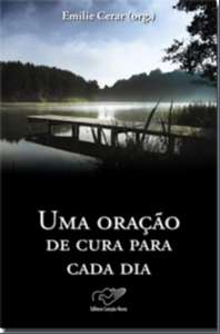 Oracao de Cura para Cada Dia, Uma