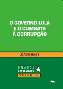 Governo Lula e o Combate a Corrupcao