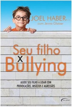 Seu Filho X Bullying