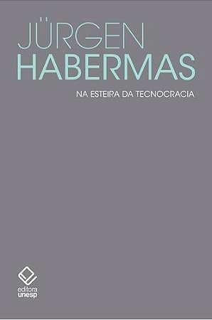 Na Esteira da Tecnocracia