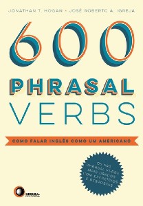600 Phrasal Verbs - Como Falar Ingles Como Um Americano