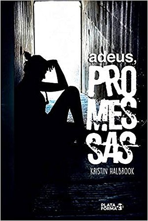 Adeus, Promessas