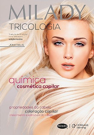 Milady Tricologia e a Quimica Cosmetica Capilar