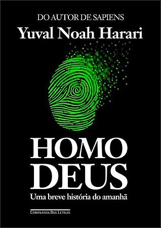 Homo Deus - Uma Breve Historia do Amanha