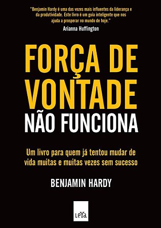 Forca de Vontade Nao Funciona