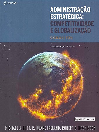 Administracao Estrategica: Competitividade e Globalizacao: Conceitos