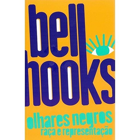 Olhares Negros Raca e Representacao