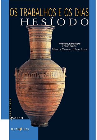 Trabalhos e os Dias, os