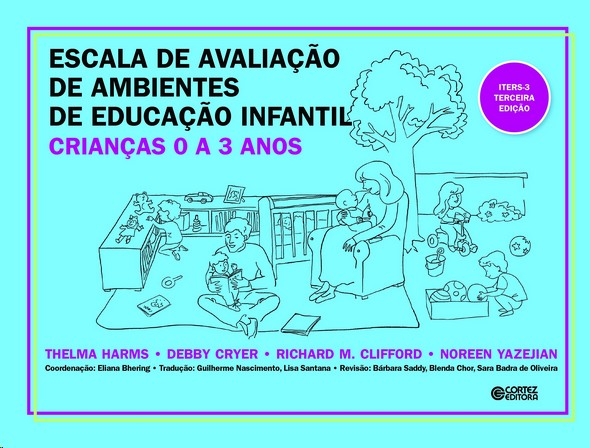 Escala de Avaliacao de Ambientes de Educacao Infantil; Criancas de 0 a 3 an