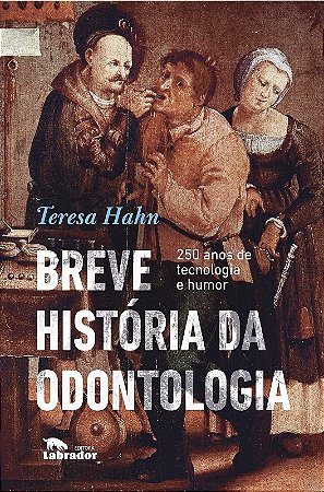 Breve Historia da Odontologia