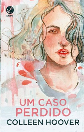 Caso Perdido, Um: Vol. 1 Hopeless