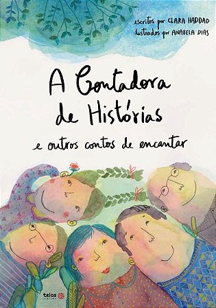 Contadora de Historias e Outros Contos de Encantar, A