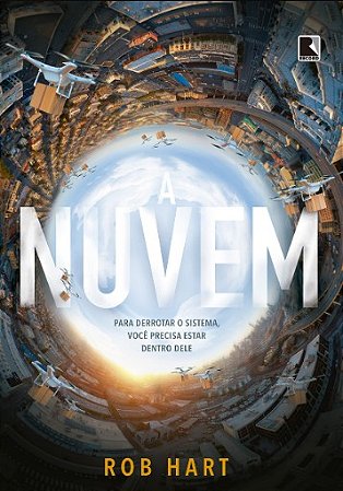 Nuvem, A: para Derrotar o Sistema, Voce Precisa Estar Dentro Dele