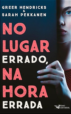 No Lugar Errado, na Hora Errada