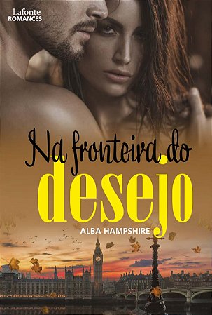 Na Fronteira do Desejo