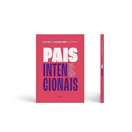 Pais Intencionais