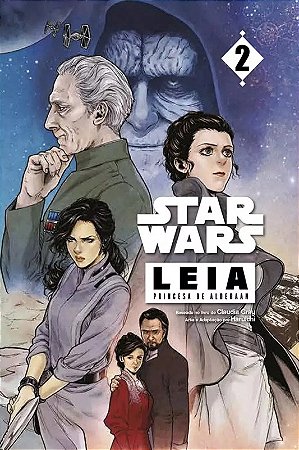 Star Wars: Leia, a Princesa de Alderaan