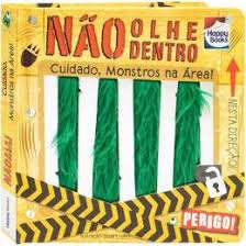 Nao Olhe Dentro! Cuidado, Montros na Area!
