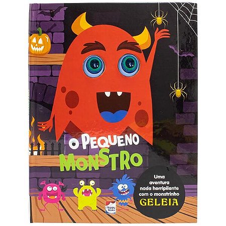 Olhinhos Esbugalhados! o Pequeno Monstro