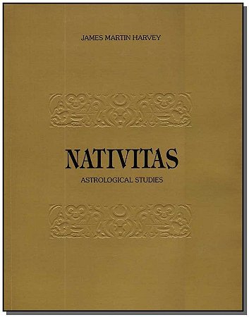 Nativitas - Astrological Studies - Vol I