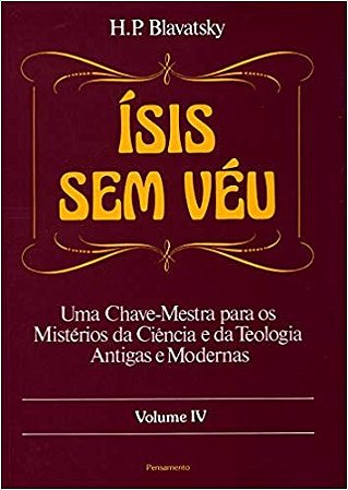 Isis sem Veu  Vol. Iv
