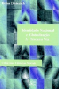 Identidade Nacional e Globalizacao - a Terceira Via Crise Nas Ciencias Soci