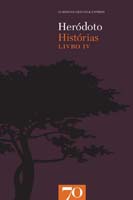 Historias - Livro Iv - Col. Classicos Gregos e Latinos