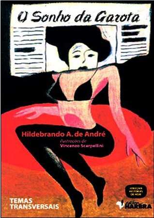 Sonho da Garota, o - Col. Historias de Hoje