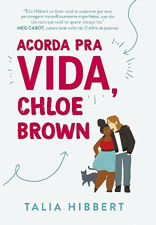 Acorda Pra Vida, Chloe Brown