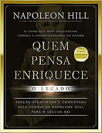 Quem Pensa Enriquece - o Legado - Bolso