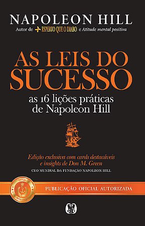 Leis do Sucesso, As: as 16 Licoes Praticas de Napoleon Hill