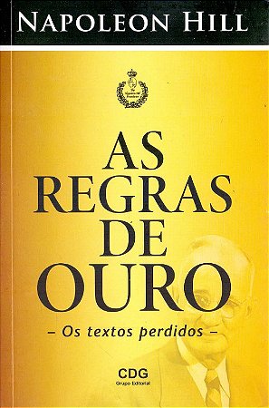 As Regras de Ouro: os Textos Perdidos