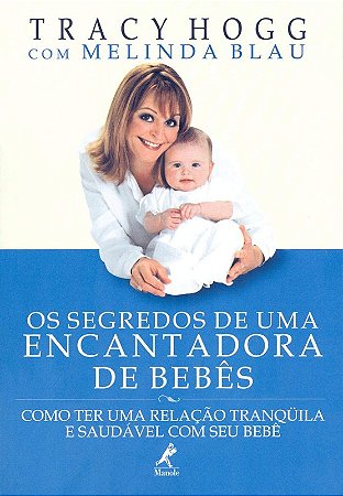 Segredos de Uma Encantadora de Bebes, os