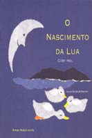 Nascimento da Lua, O