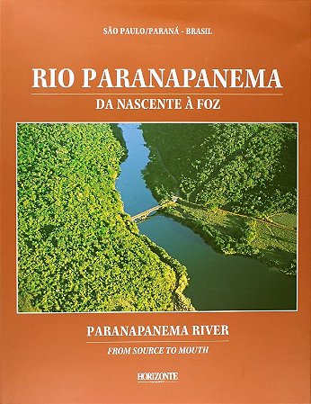 Rio Paranapanema - da Nascente a Foz