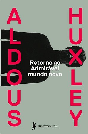 Retorno ao Admiravel Mundo Novo